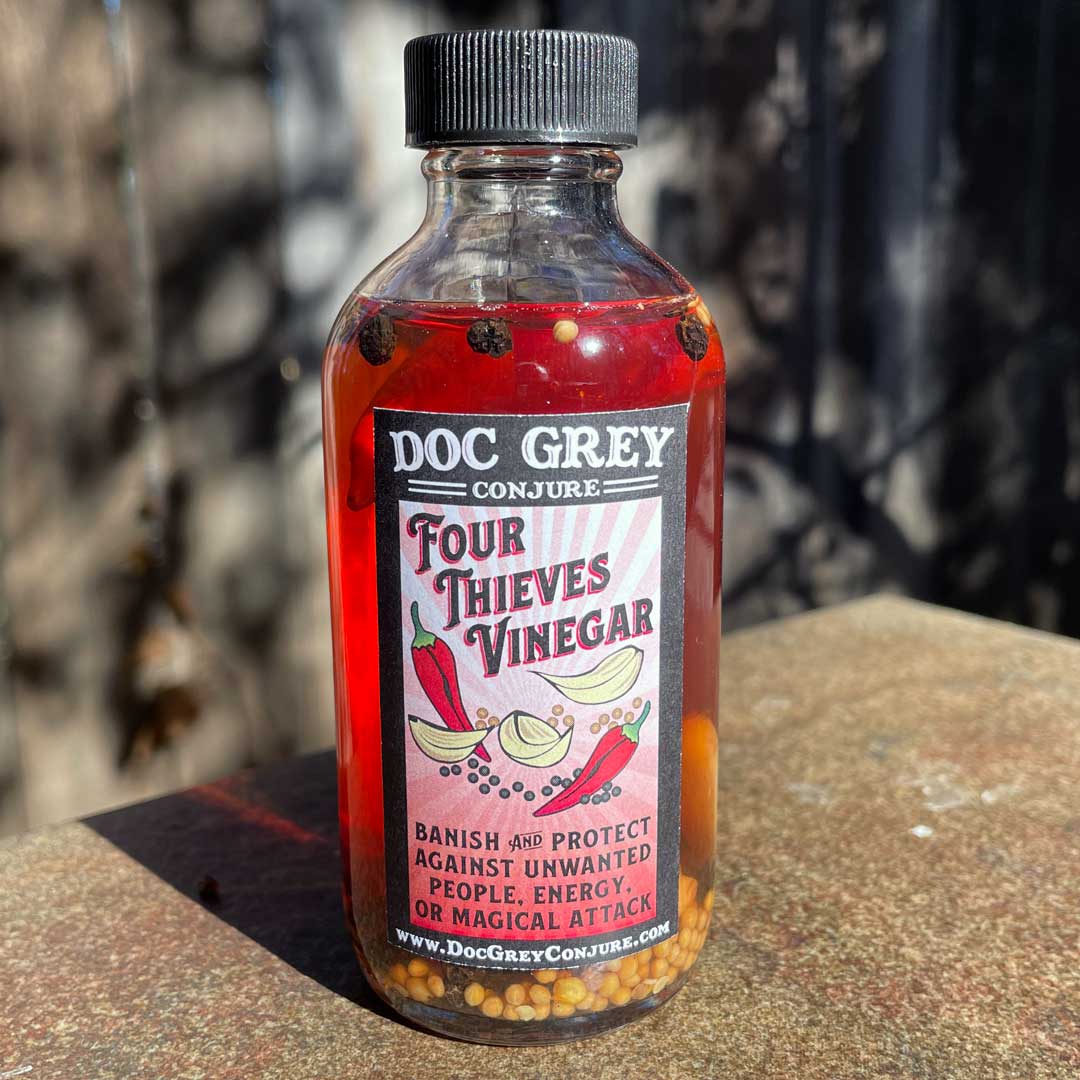 Doc Grey Conjure Four Thieves Vinegar